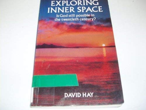 Imagen de archivo de Exploring Inner Space: Scientists and Religious Experience a la venta por WorldofBooks