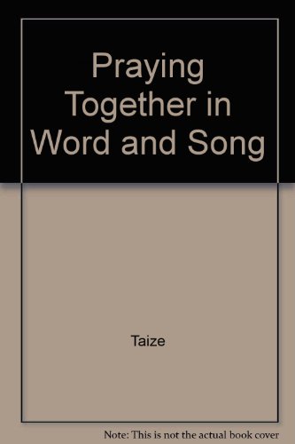 Stock image for Praying Together in Word and Song for sale by WorldofBooks