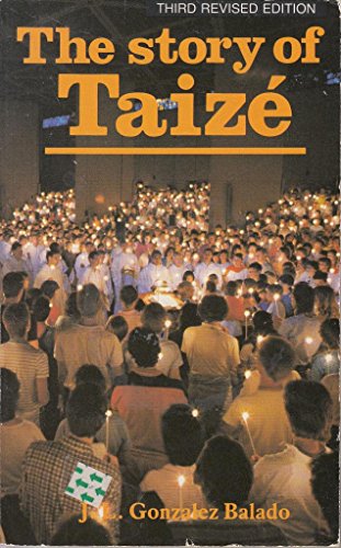 Beispielbild fr The Story of Taize zum Verkauf von WorldofBooks