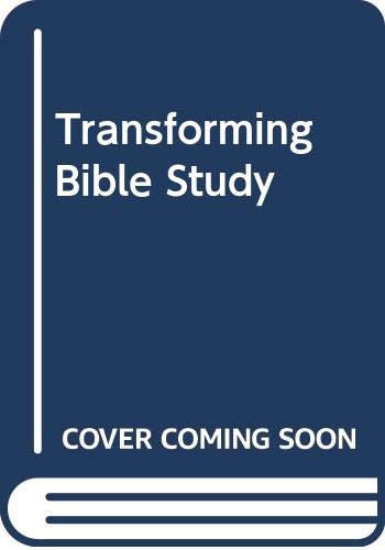 Stock image for Transforming Bible Study for sale by WorldofBooks