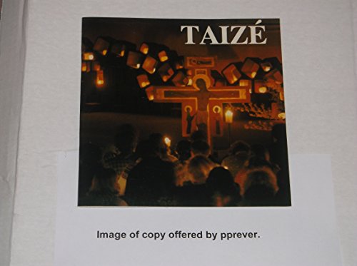 Taize: Trust, Forgiveness, Reconciliation (9780264672298) by Roger Of TaizÃ©