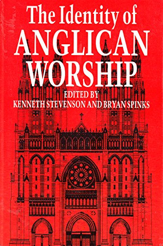 Stock image for Identity of Anglican Worship, The for sale by WorldofBooks