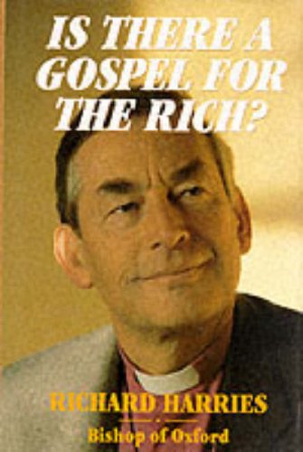 Beispielbild fr Is There a Gospel for the Rich?: Christian Obedience in a Capitalist World zum Verkauf von WorldofBooks