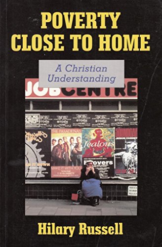 Beispielbild fr Poverty Close to Home: Political and Theological Challenge of Poverty in Britain zum Verkauf von AwesomeBooks