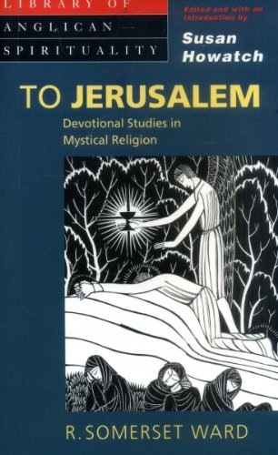 Imagen de archivo de To Jerusalem: Devotional Studies in Mystical Religion a la venta por ThriftBooks-Dallas