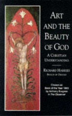 9780264673646: Art and the Beauty of God: A Christian Understanding (Contemporary Christian Insights S.)