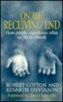 9780264673820: On the Receiving End: How People Experience What We Do in Church (Liturgy & Life)
