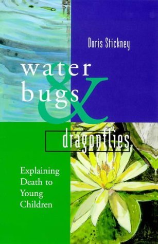 Stock image for Water Bugs and Dragonflies: Explaining Death to Children for sale by WorldofBooks