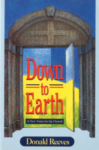 Stock image for Down to Earth: a New Vision for the Church of England : A New Vision for the Church of England for sale by Better World Books