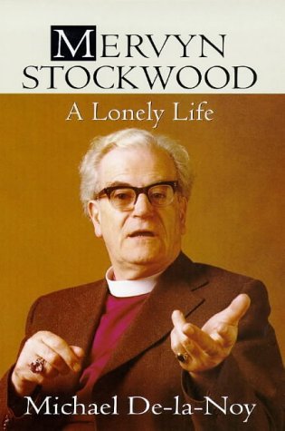 Beispielbild fr Mervyn Stockwood: A Lonely Life zum Verkauf von WorldofBooks