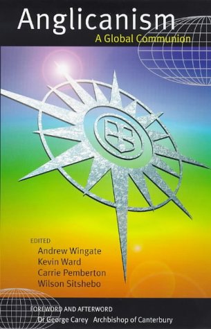 9780264674674: Anglicanism: A Global Communion