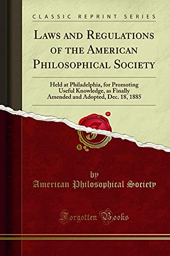 Stock image for Laws and Regulations of the American Philosophical Society for sale by PBShop.store US