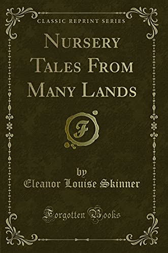9780265006658: Nursery Tales from Many Lands (Classic Reprint)