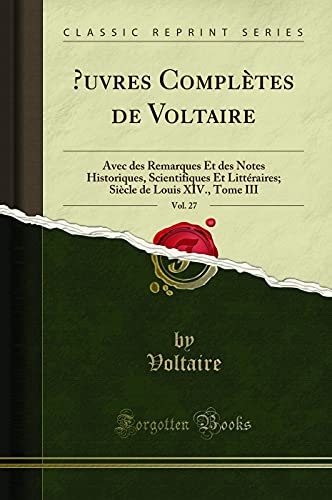 Stock image for  uvres Compl tes de Voltaire, Vol. 27 (Classic Reprint) for sale by Forgotten Books