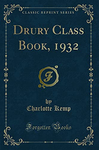 9780265055236: Drury Class Book, 1932 (Classic Reprint)