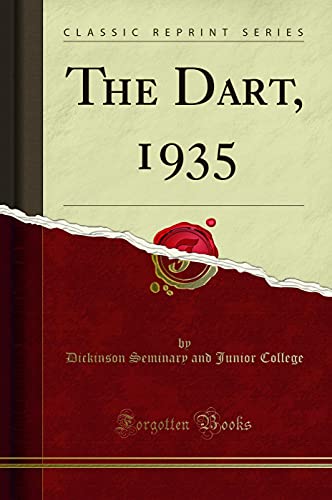Stock image for The Dart, 1935 Classic Reprint for sale by PBShop.store US