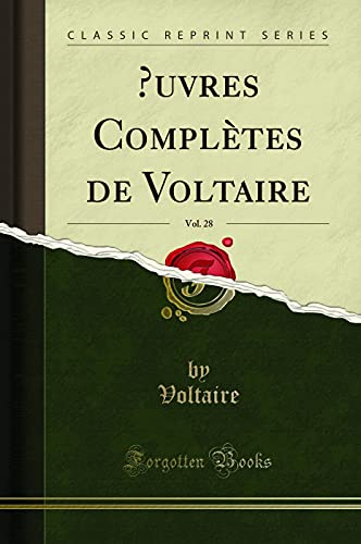 Stock image for  uvres Compl tes de Voltaire, Vol. 28 (Classic Reprint) for sale by Forgotten Books