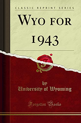 Stock image for Wyo for 1943 (Classic Reprint) for sale by PBShop.store US