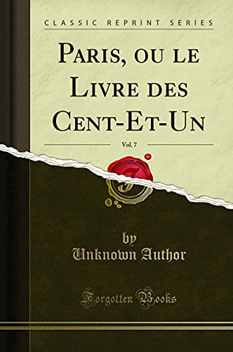 9780265123096: Paris, ou le Livre des Cent-Et-Un, Vol. 7 (Classic Reprint)