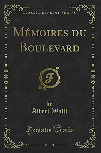 Stock image for M moires du Boulevard (Classic Reprint) for sale by Forgotten Books