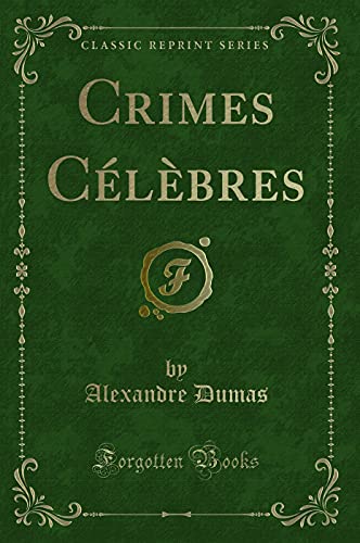 9780265140307: Crimes Clbres (Classic Reprint)