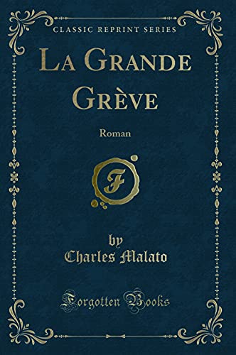 Stock image for La Grande Grve: Roman (Classic Reprint) for sale by Revaluation Books