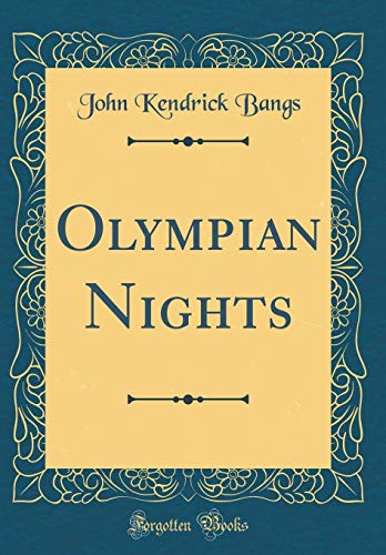 Beispielbild fr Olympian Nights (Classic Reprint) zum Verkauf von Reuseabook