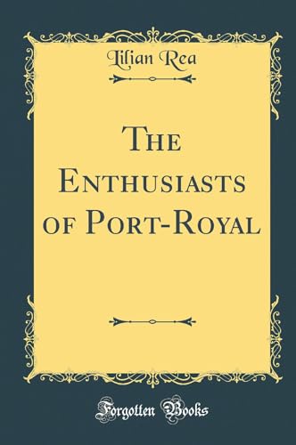 Stock image for The Enthusiasts of PortRoyal Classic Reprint for sale by PBShop.store US