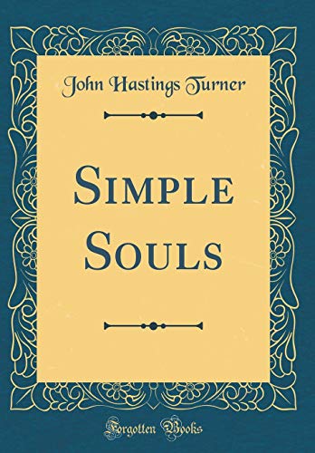 Stock image for Simple Souls Classic Reprint for sale by PBShop.store US