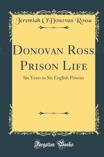 Stock image for Irish Rebels in English Prisons A Record of Prison Life Classic Reprint for sale by PBShop.store US