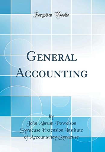 Stock image for General Accounting Classic Reprint for sale by PBShop.store US