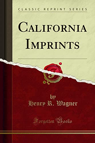 Stock image for California Imprints Classic Reprint for sale by PBShop.store US