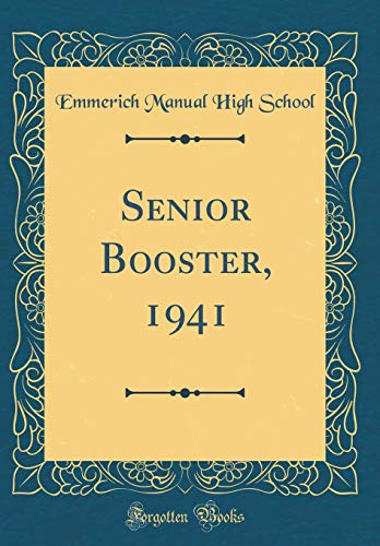 Imagen de archivo de Senior Booster, 1941 Classic Reprint a la venta por PBShop.store US