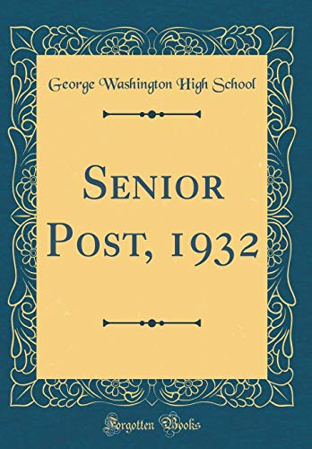 Beispielbild fr Senior Post, 1932 Classic Reprint zum Verkauf von PBShop.store US