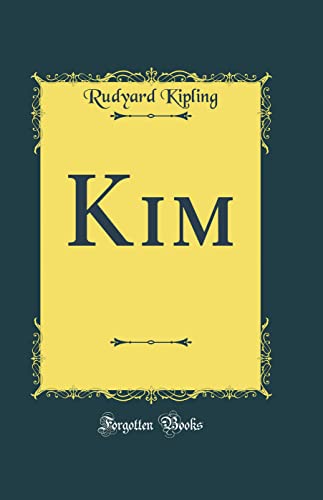 9780265821848: Kim (Classic Reprint)