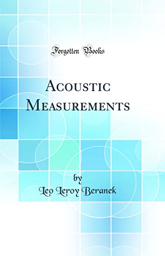 Stock image for Acoustic Measurements Classic Reprint for sale by PBShop.store US
