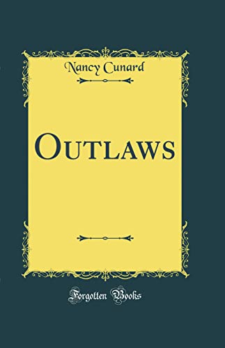 Stock image for Outlaws Classic Reprint for sale by PBShop.store US