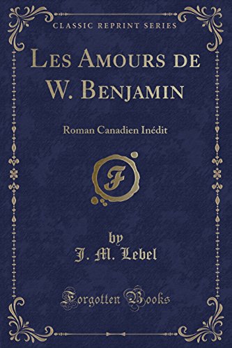 Stock image for Les Amours de W. Benjamin for sale by PBShop.store US