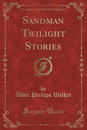 9780266000853: Sandman Twilight Stories (Classic Reprint)