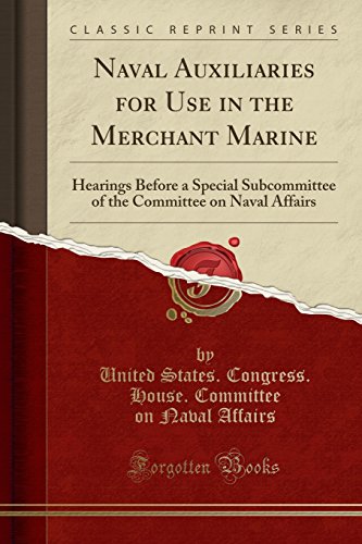 Imagen de archivo de Naval Auxiliaries for Use in the Merchant Marine a la venta por PBShop.store US