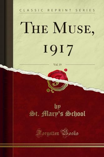 Stock image for The Muse, 1917, Vol 19 Classic Reprint for sale by PBShop.store US