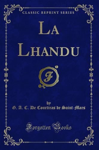 9780266041443: La Lhandu (Classic Reprint) (French Edition)