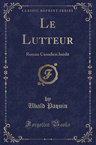 Stock image for Le Lutteur for sale by PBShop.store US