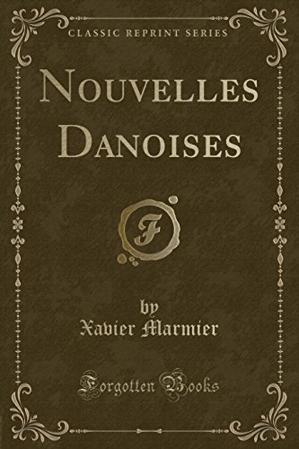 Stock image for Nouvelles Danoises (Classic Reprint) for sale by PBShop.store US