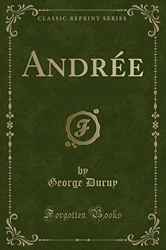 Stock image for Andr e (Classic Reprint) for sale by Forgotten Books