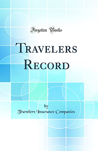 9780266200871: Travelers Record (Classic Reprint)
