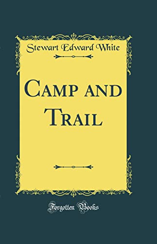 Stock image for Camp and Trail Classic Reprint for sale by PBShop.store US