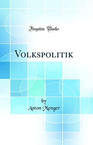 Stock image for Volkspolitik (Classic Reprint) for sale by PBShop.store US