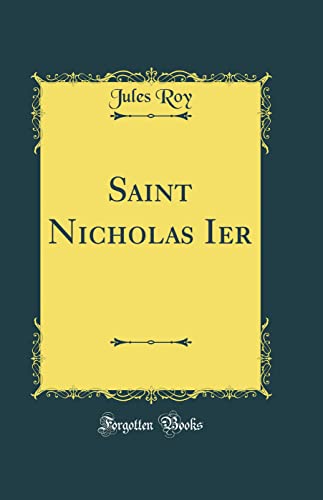Beispielbild fr Saint Nicholas Ier Classic Reprint zum Verkauf von PBShop.store US