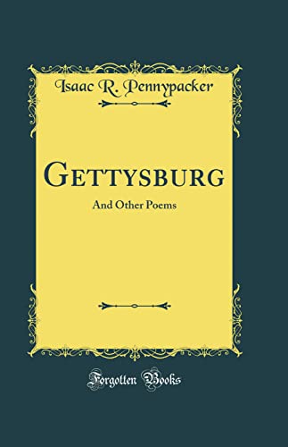 Stock image for Gettysburg And Other Poems Classic Reprint for sale by PBShop.store US